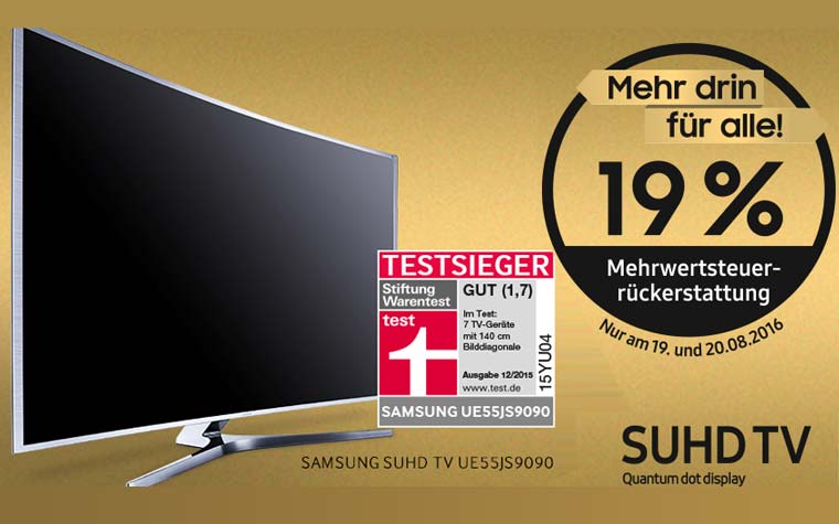 19 Prozent Mehrwertsteuer geschenkt Samsung SUHD Fernseher