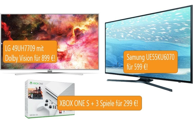 Angebote UHD TV mit Dolby Vision, Xbox ONE S zum Bestpreis