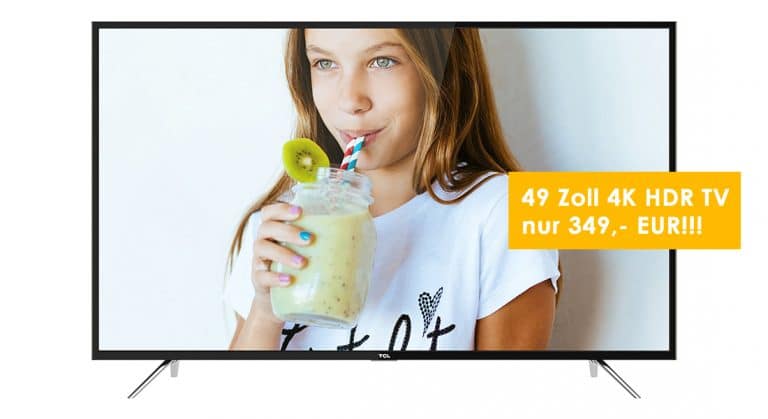 TCL U49P6006: Was kann ein 4K Fernseher für 349 EUR?