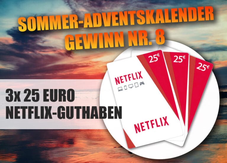 Gewinnspiel-Türchen Nr. 8 – 3x 25 EURO NETFLIX GUTHABEN