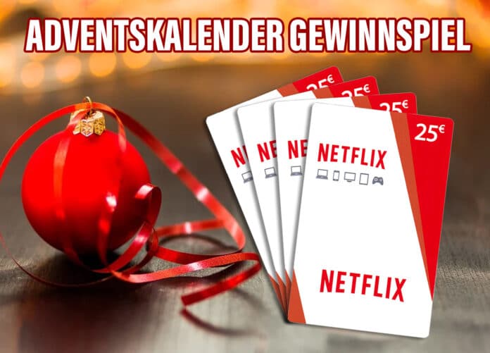 Im ersten Gewinnspiel-Türchen erwartet euch eine 25€ Netflix Gutscheinkarte