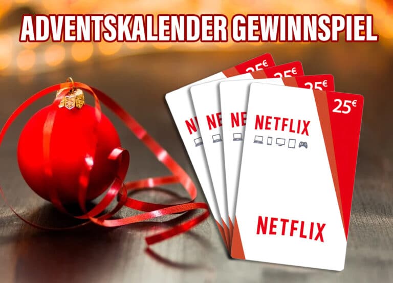 Gewinnspiel-Türchen Nr. 1 – 4 x 25 Euro Netflix-Gutscheinkarten