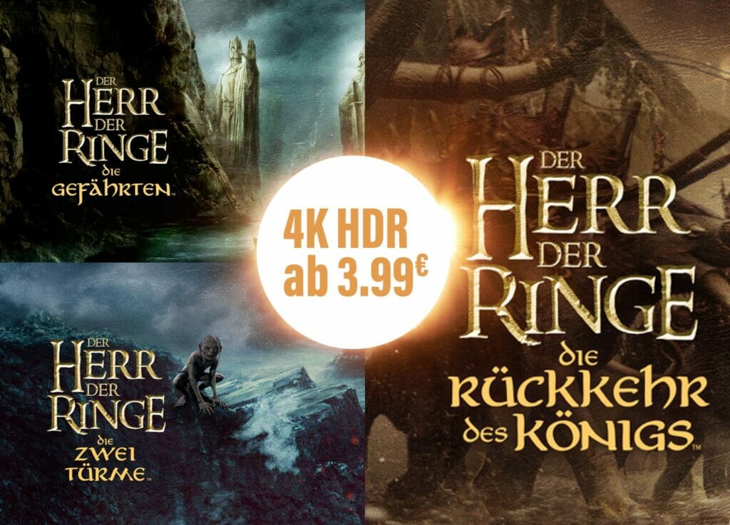 Die Herr der Ringe Filme ab 3.99 Euro in 4K Auflösung mit Dolby Vision HDR!