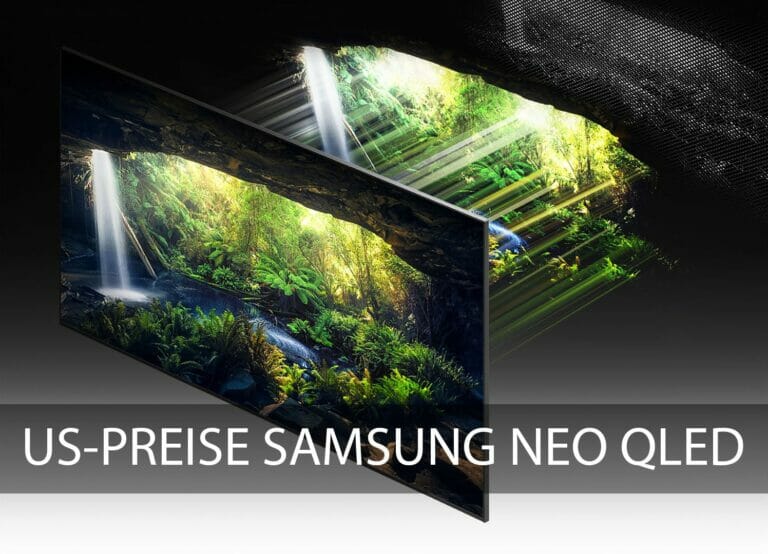US-Preise der Samsung 4K & 8K Neo QLED TVs online (Mini-LED)