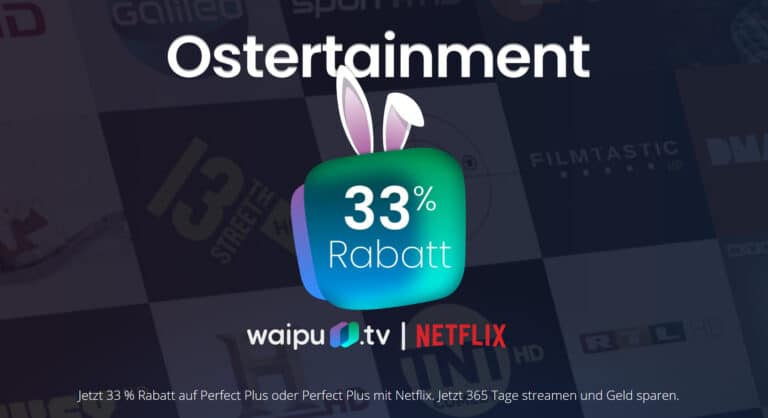 waipu.tv lockt im „Ostertainment“-Deal mit 33 % Rabatt