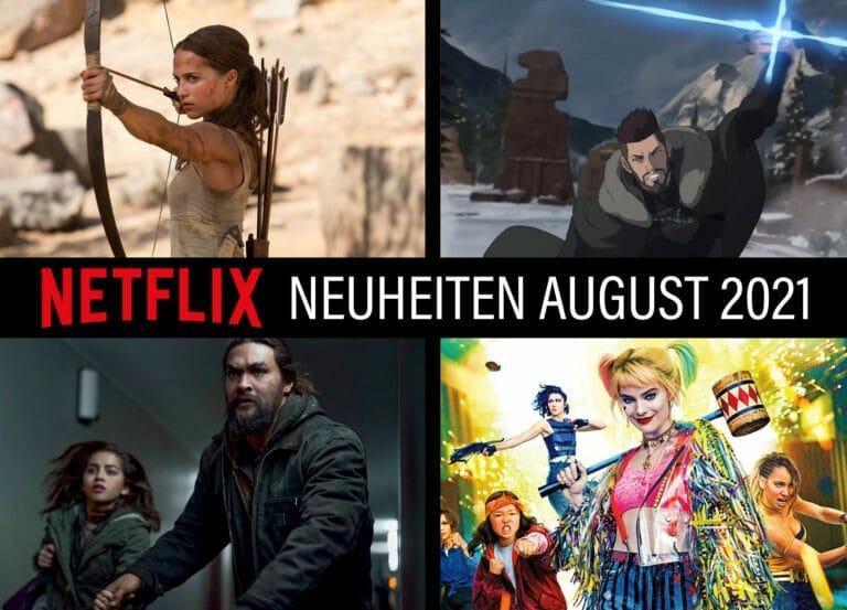 Netflix Neuheiten im August 2021: Filme, Serien, Dokus, Anime uvm.