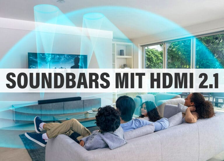 Soundbars mit (echtem) HDMI 2.1 – Alle Modelle in der Übersicht
