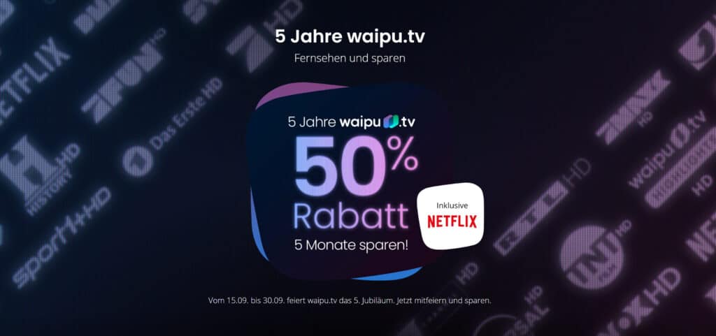 waipu.tv lockt zum Geburtstag mit 50 % Rabatt.
