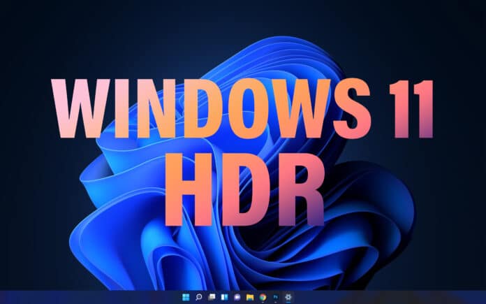 Windows 11: Neue HDR-Einstellungen und ein Auto-HDR-Modus für Games