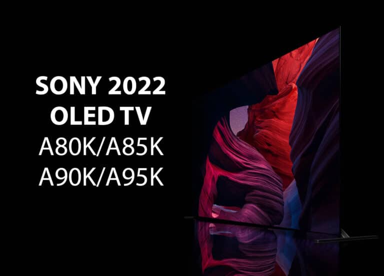 Sony OLED TV 2022: Vier Modelle A80K, A85K, A90K und A95K inkl. QD-OLED