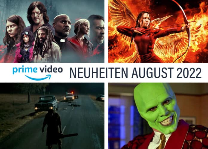 August 2022 Neuheiten auf Amazon Prime Video