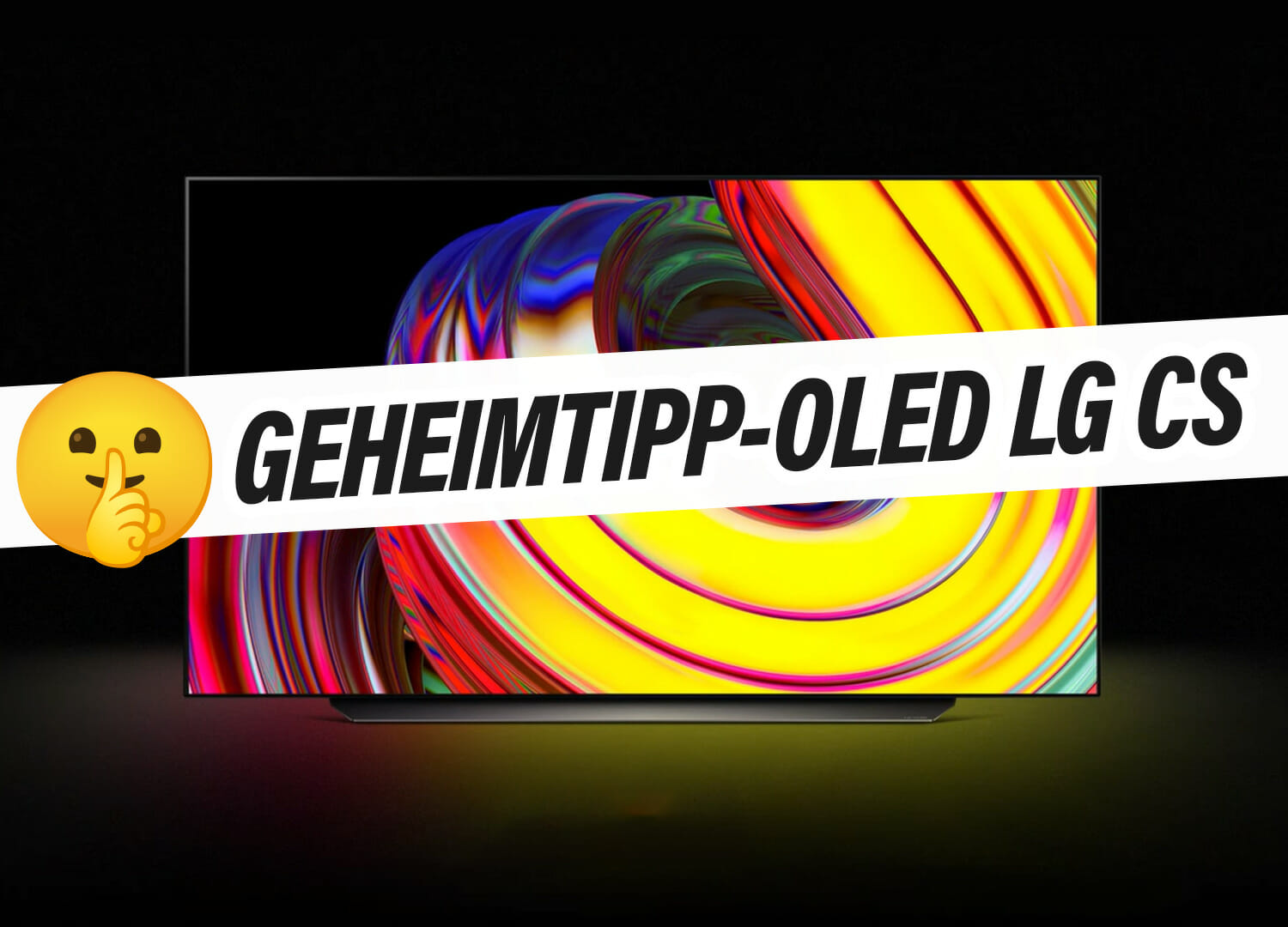 Der Geheimtipp-OLED: LG CS TV (2022) mit Alpha 9 ab 949 Euro!