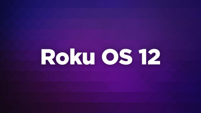 Roku OS 12: Neueste Version der smarten Plattform vorgestellt