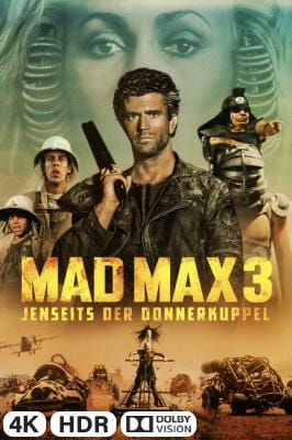 Mad Max 3 - Jenseits der Donnerkuppel in 4K Ultra HD auf Apple TV kaufen / leihen