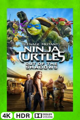 Teenage Mutant Ninja Turtles - Out of the Shadows in 4K Ultra HD auf Apple TV kaufen / leihen