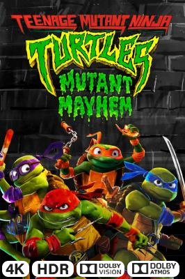 Teenage Mutant Ninja Turtles - Mutant Mayhem in 4K Ultra HD auf Apple TV kaufen / leihen