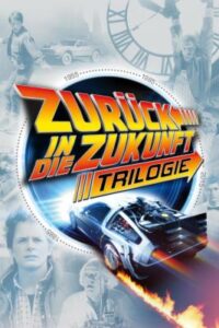 Zurück in die Zukunft Trilogie in 4K Ultra HD auf Apple TV kaufen / leihen