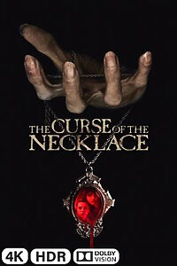 The Curse of the Necklace in 4K Ultra HD auf Apple TV kaufen / leihen