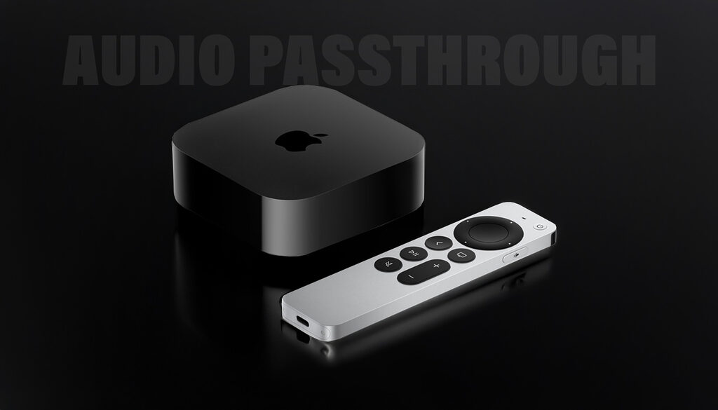 Mit tvOS 26 soll Audio-Passhtrough für den Apple TV bereitstehen