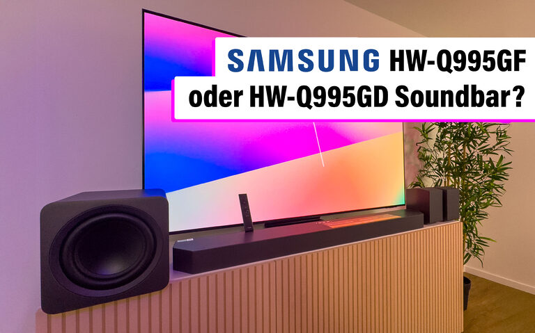 Samsung HW-Q995GF oder HW-Q995GD? Wieso die Dolby Atmos Soundbar aus 2024 (noch) die bessere Wahl ist