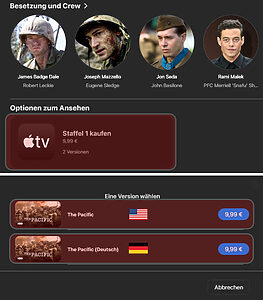 Bei Mini-Serien oder TV-Serien wie "Band of Brothers " oder "The Pacific" gelangt man unter "Optionen zum Ansehen" direkt zu einer Serien-Auswahl, wobei die deutsche Version mit "(Deutsch)" gekennzeichnet ist.