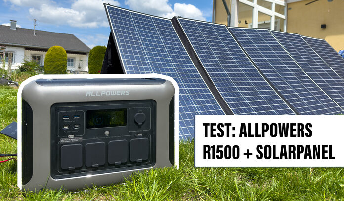 Im Test: AllPowers R1500 Powerstation mit 400 Watt Solarpanel