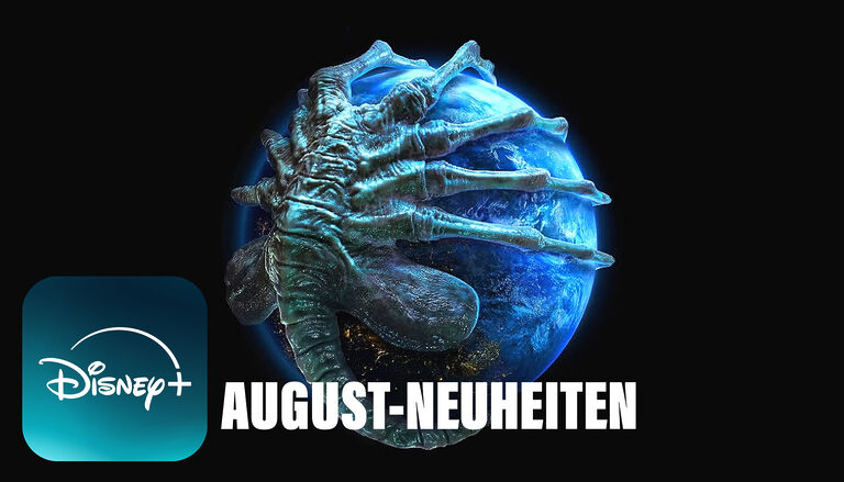 Disney+ im August 2025: Bis auf „Alien: Earth“ hat der Streamingdienst nicht viel zu bieten