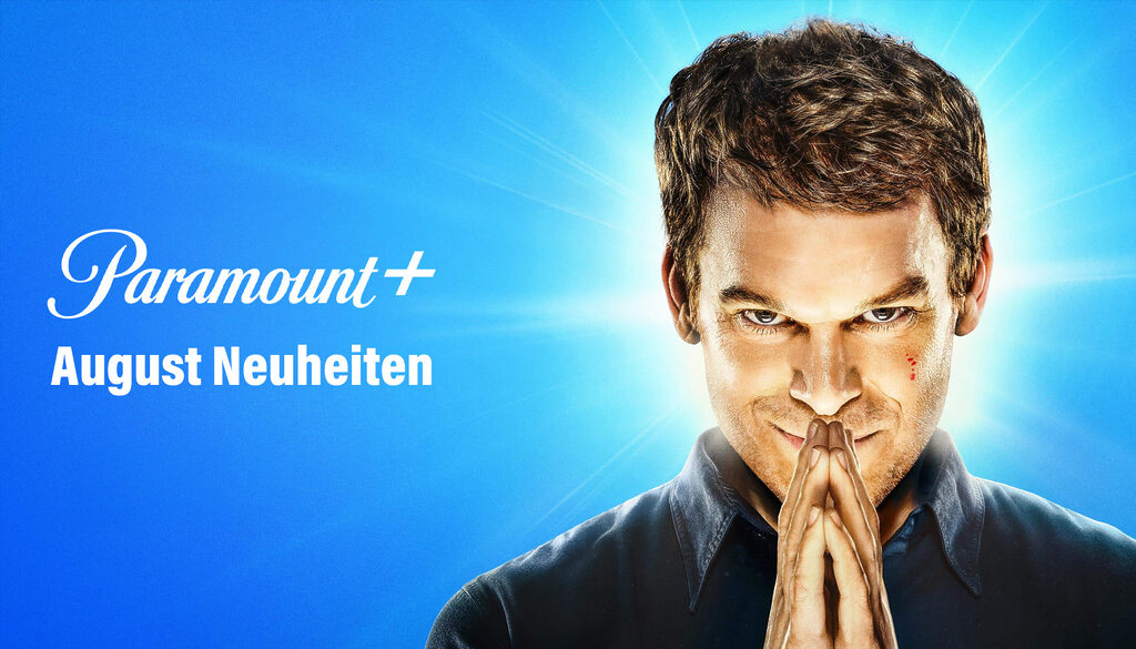 Die August-Neuheiten 2025 auf Paramount+ unter anderem mit "Dexter Resurrection"