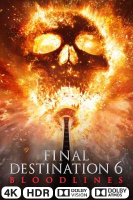 Final Destination 6: Bloodlines (4K) – Apple TV Cover