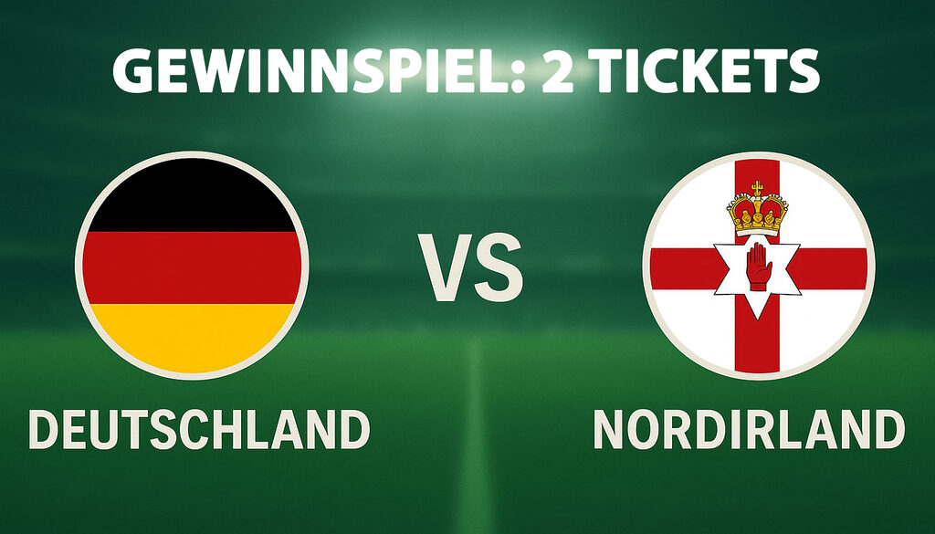 Wir verlosen zwei Tickets zum Spiel der Deutschen Fußball-Nationalmannschaft zur WM-Qualifikation gegen Nordirland