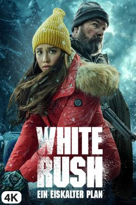 White Rush - Ein eiskalter Plan in 4K Ultra HD auf Apple TV kaufen / leihen