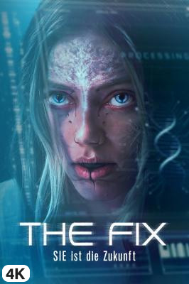 The Fix - Sie ist die Zukunft in 4K Ultra HD auf Apple TV kaufen / leihen