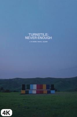 Turnstile: Never Enough in 4K Ultra HD auf Apple TV kaufen / leihen