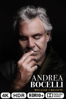 Andrea Bocelli: Because i believe in 4K Ultra HD auf Apple TV kaufen / leihen
