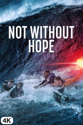 Not Without Hope in 4K Ultra HD auf Apple TV kaufen / leihen