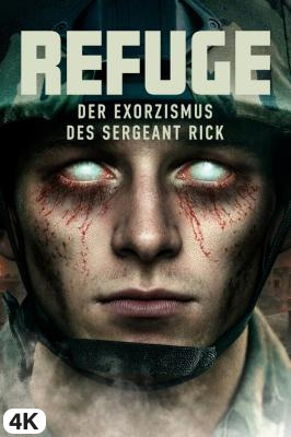 Refuge - Der Exorzismus des Sergeant Rick in 4K Ultra HD auf Apple TV kaufen