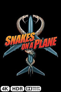 Snakes On A Plane in 4K Ultra HD auf Apple TV kaufen / leihen