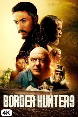 Border Hunters in 4K Ultra HD auf Apple TV kaufen / leihen