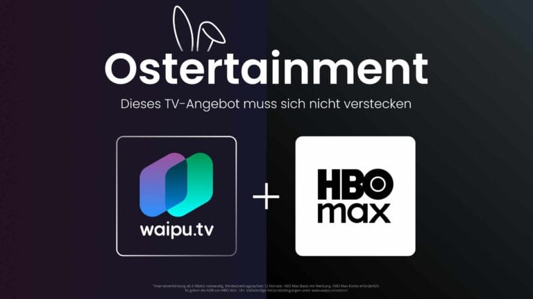 HBO Max zum Sparpreis: waipu.tv lockt mit Oster-Deal