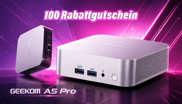 GEEKOM A5 Pro mit 100€ Rabatt: AMD 7000 Series Mini-PC jetzt zum Tiefstpreis für nur 399 Euro sichern