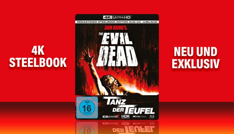 Kultfilm „Tanz der Teufel“ (1981) erscheint in einem exklusiven 4K Blu-ray Steelbook