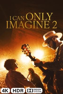 I Can Only Imagine 2 in 4K Ultra HD auf Apple TV kaufen / leihen
