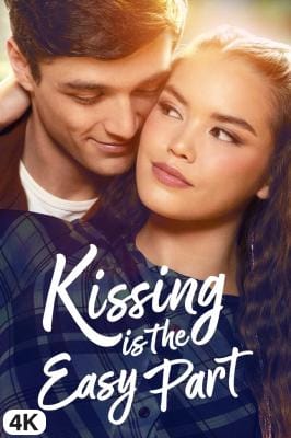 Kissing is the easy Part in 4K Ultra HD auf Apple TV kaufen / leihen
