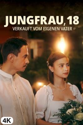 Jungfrau 18: Verkauft vom eigenen Vater in 4K Ultra HD auf Apple TV kaufen / leihen