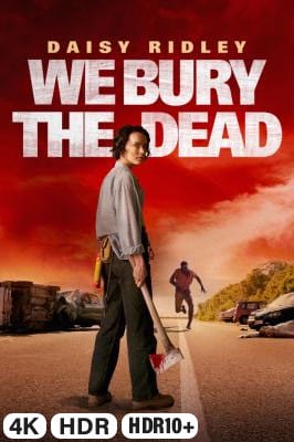 We bury the Dead in 4K Ultra HD auf Apple TV kaufen / leihen