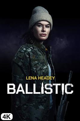 Ballistic in 4K Ultra HD auf Apple TV kaufen / leihen