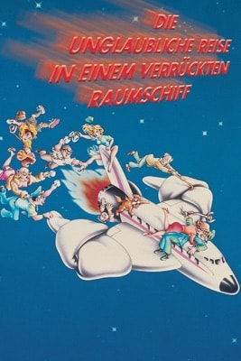 Die unglaubliche Reise in einem verrückten Raumschiff (1983) – Filmcover