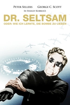 Dr. Seltsam – Oder: wie ich lernte, die Bombe zu lieben (1964) – Filmcover
