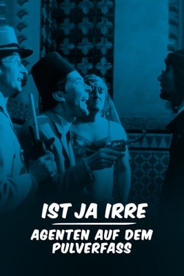 Ist ja irre: Agenten auf dem Pulverfass (1986) – Filmcover