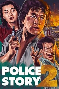 Jackie Chan – Police Story 2 (1988)